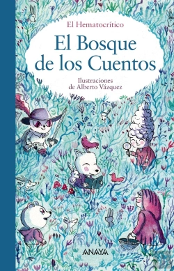 Bertrand.pt - El Bosque De Los Cuentos