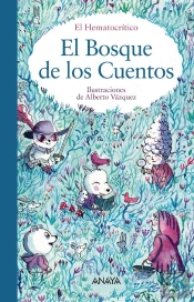 El Bosque De Los Cuentos