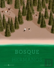 El Bosque De Los Hermanos