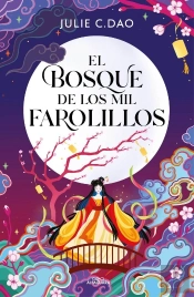 El Bosque De Los Mil Farolillos