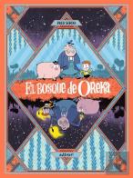 El Bosque De Oreka 1. Una Larga Noche