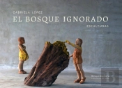 El Bosque Ignorado