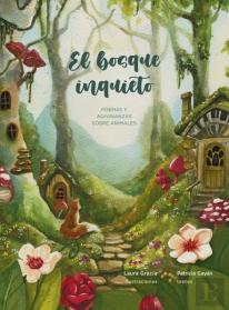 El Bosque Inquieto