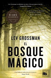 El Bosque Magico (Trilogia Los Magos 2)