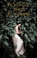 El Bosque Sabe Tu Nombre