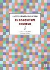El Bosque Sin Regreso  