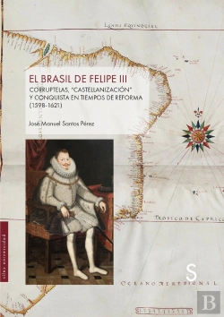 Bertrand.pt - El Brasil De Felipe Iii