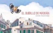El Bubillo De Madera