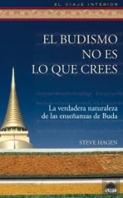El Budismo No Es Lo Que Crees