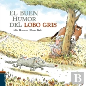 El Buen Humor Del Lobo Gris