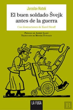 Bertrand.pt - El Buen Soldado Svejk Antes De La Guerra