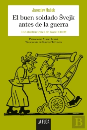 El Buen Soldado Svejk Antes De La Guerra