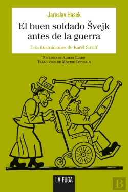 Bertrand.pt - El Buen Soldado Svejk Antes De La Guerra