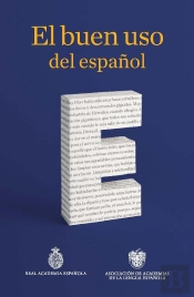 El Buen Uso Del Español