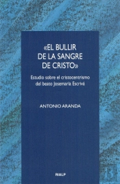 «El Bullir De La Sangre De Cristo»