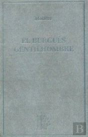 El Burgues Gentilhombre  