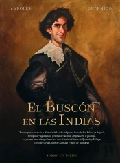 El Buscón En Las Indias (2ª Edición)