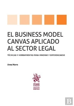 Bertrand.pt - El Business Model Canvas Aplicado Al Sector Legal