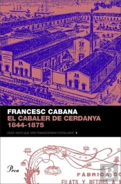 El Cabaler De Cerdanya 1844-1875.