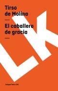 El Caballero De Gracia