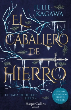 Bertrand.pt - El Caballero De Hierro (El Hada De Hierro, Libro 4) (Fantasia Juvenil)