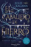 El Caballero De Hierro (El Hada De Hierro, Libro 4) (Fantasia Juvenil)