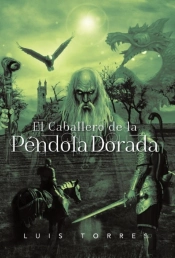 El Caballero De La P Ndola Dorada