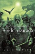 El Caballero De La P Ndola Dorada