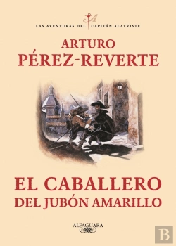 Bertrand.pt - El Caballero Del Jubón Amarillo (Las Aventuras Del Capitán Alatriste 5)