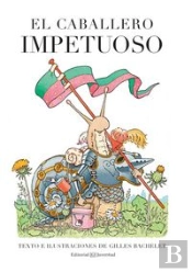 El Caballero Impetuoso