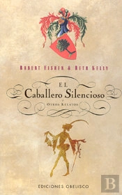 El Caballero Silencioso Y Otros Relatos