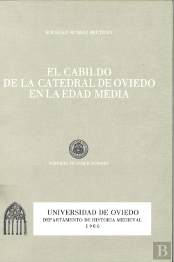 Bertrand.pt - El Cabildo De La Catedral De Oviedo En La Edad Media