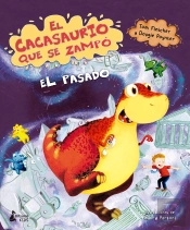 El Cacasaurio Que Se Zampo El Pasado