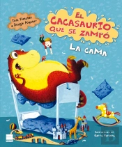 El Cacasaurio Que Se Zampó La Cama