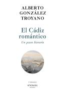 El Cádiz Romántico. Un Paseo Literario