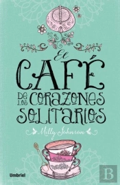 El Café De Los Corazones Solitarios
