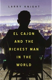 El Cajon And The Richest Man In The Worl