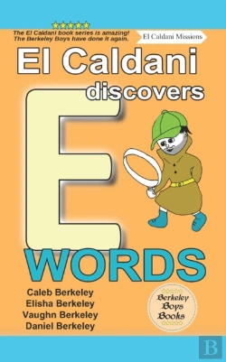 Bertrand.pt - El Caldani Discovers E Words (Berkeley Boys Books - El Caldani Missions)