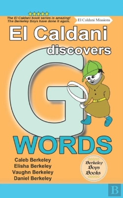 Bertrand.pt - El Caldani Discovers G Words (Berkeley Boys Books - El Caldani Missions)