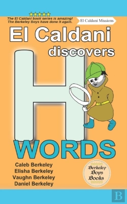 Bertrand.pt - El Caldani Discovers H Words (Berkeley Boys Books - El Caldani Missions)