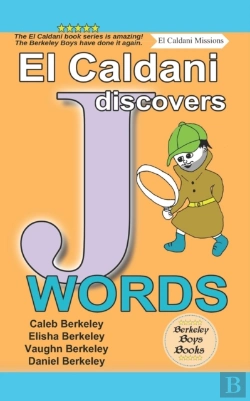 Bertrand.pt - El Caldani Discovers J Words (Berkeley Boys Books - El Caldani Missions)