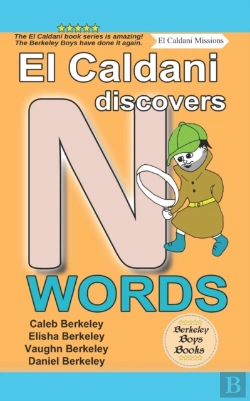 Bertrand.pt - El Caldani Discovers N Words (Berkeley Boys Books - El Caldani Missions)