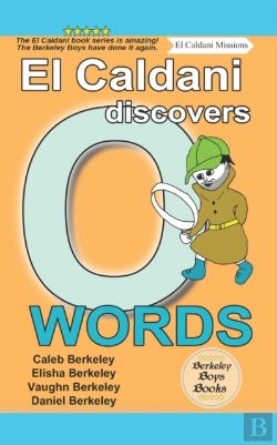 Bertrand.pt - El Caldani Discovers O Words (Berkeley Boys Books - El Caldani Missions)