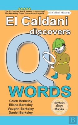 Bertrand.pt - El Caldani Discovers Q Words (Berkeley Boys Books - El Caldani Missions)