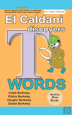 Bertrand.pt - El Caldani Discovers T Words (Berkeley Boys Books - El Caldani Missions)