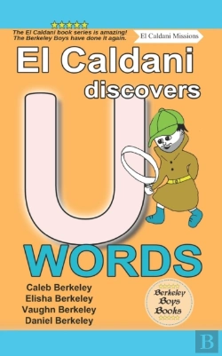Bertrand.pt - El Caldani Discovers U Words (Berkeley Boys Books - El Caldani Missions)