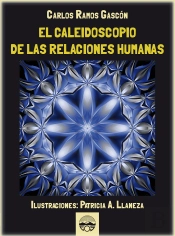 El Caleidoscopio De Las Relaciones Humanas
