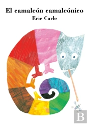 El Camaleón Camaleónico (Colección Eric Carle)