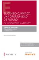 El Cambio Climatico Una Oportunidad De Futuro. Reflexiones