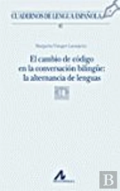 El Cambio De Código En La Conversación Bilingüe